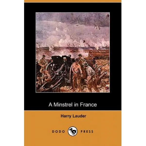 A Minstrel in France (Dodo Press) Paperback, Dodo Press