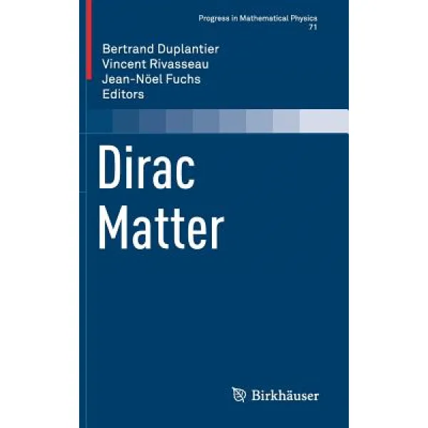 Dirac Matter Hardcover, Birkhauser