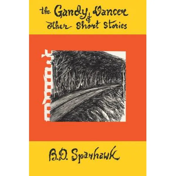 The Gandy Dancer and Other Short Stories Paperback, Trafford Publishing