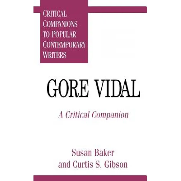 Gore Vidal: A Critical Companion Hardcover, Greenwood