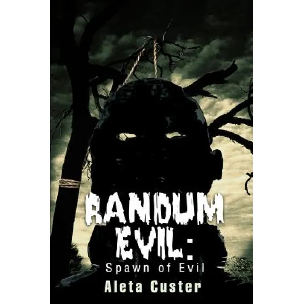 Randum Evil: Spawn of Evil Paperback, iUniverse