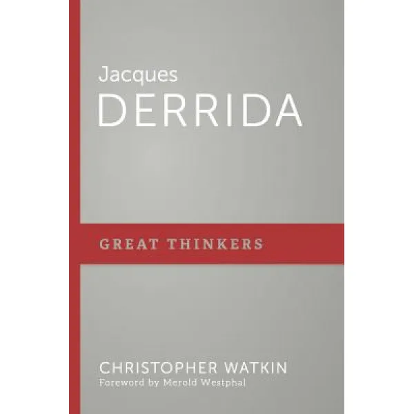 Jacques Derrida: Host of Deconstruction Paperback, P & R Publishing