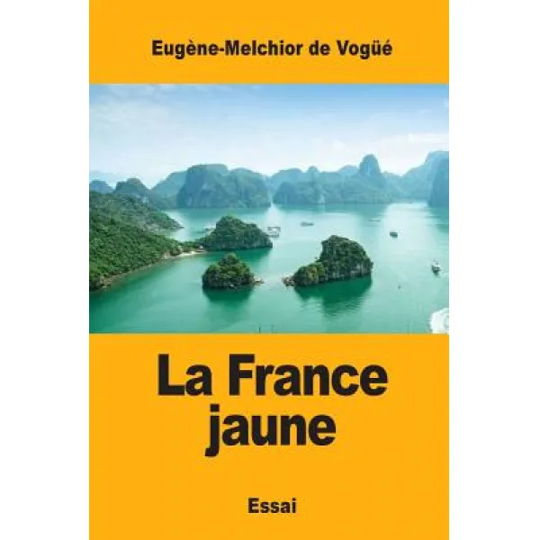 La France Jaune Paperback, Createspace Independent Publishing Platform