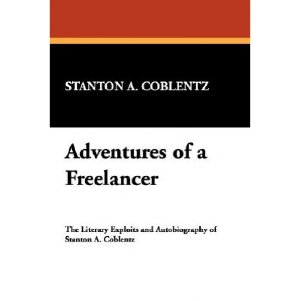 Adventures Of A Freelancer Hardcover Borgo Press