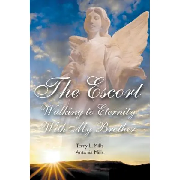The Escort: Walking to Eternity with My Brother Paperback, Strategic Book Publishing & Rights Agency, LL