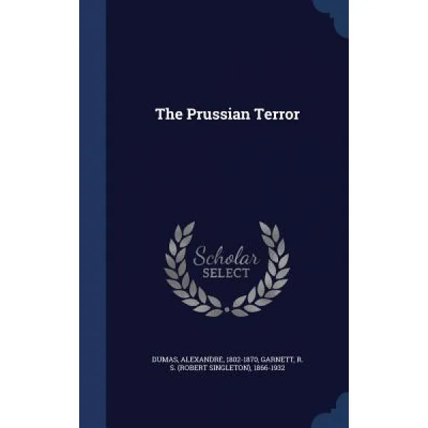 The Prussian Terror, Hardcover, Sagwan Press
