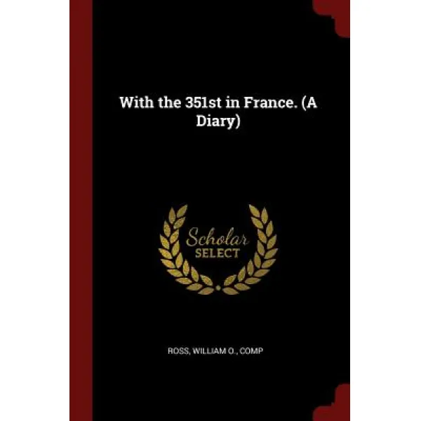 With the 351st in France. (a Diary) Paperback, Andesite Press