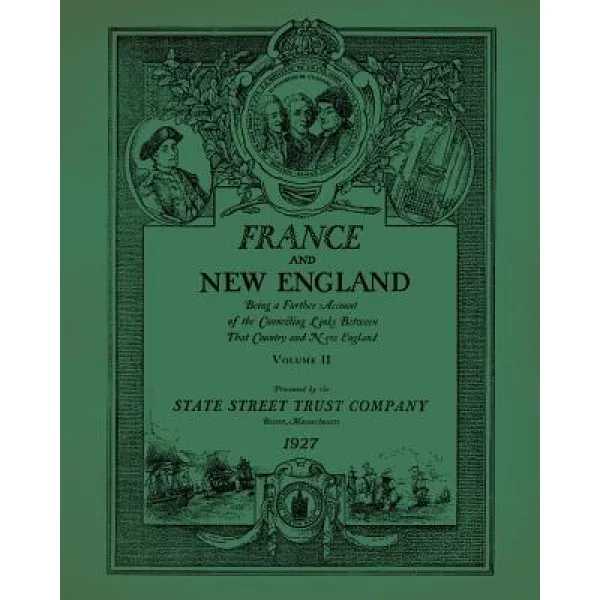 France & New England: Volume 2 Paperback, Westphalia Press