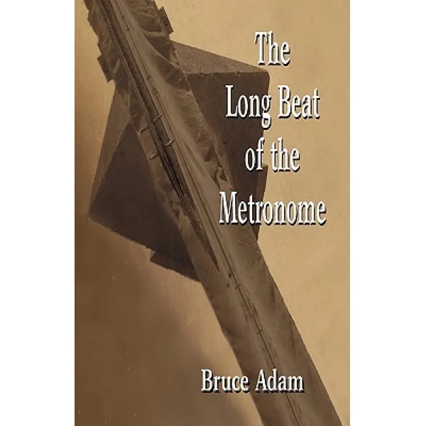 The Long Beat Of The Metronome Paperback Ara Pacis Publishers