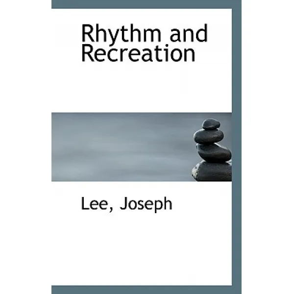 Rhythm And Recreation Paperback Bibliolife