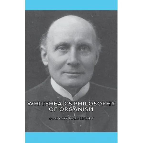 Whitehead's Philosophy of Organism Paperback, France Press