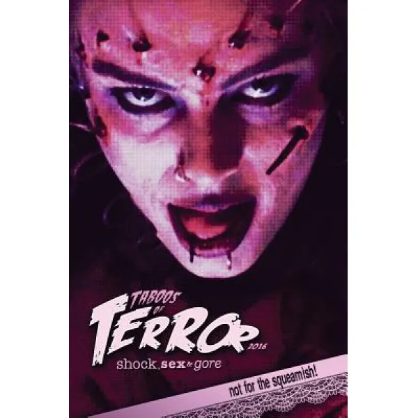 Taboos of Terror: Shock Sex & Gore (2016) Paperback, Createspace Independent Publishing Platform