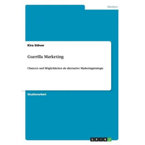 Guerilla Marketing Paperback, Grin Publishing