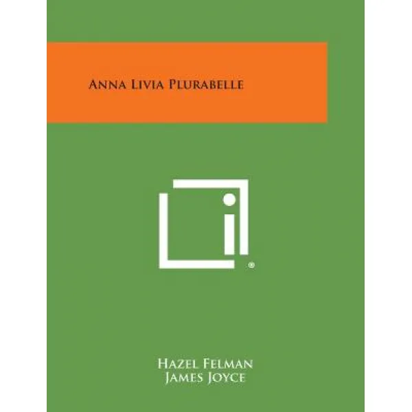 Anna Livia Plurabelle Paperback, Literary Licensing, LLC