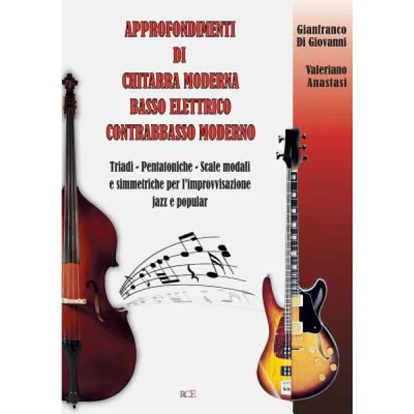 Approfondimenti Di Chitarra Moderna Basso Elettrico Contrabbasso Moderno: Triadi - Pentatoniche - Scal..., Riccardo Condo' Editore