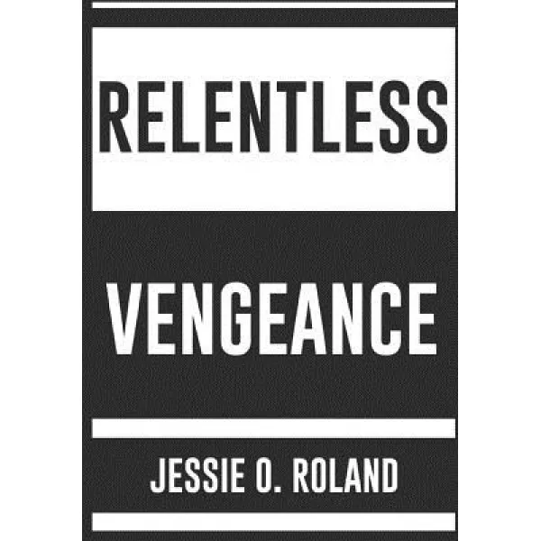Relentless Vengeance Hardcover, Revival Waves of Glory Ministries