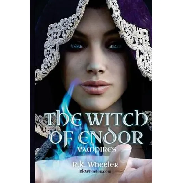 The Witch of Endor: Vampires Paperback, Createspace Independent Publishing Platform
