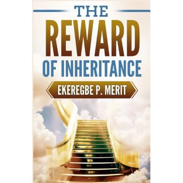 The Reward of Inheritance Paperback, Revival Waves of Glory Ministries