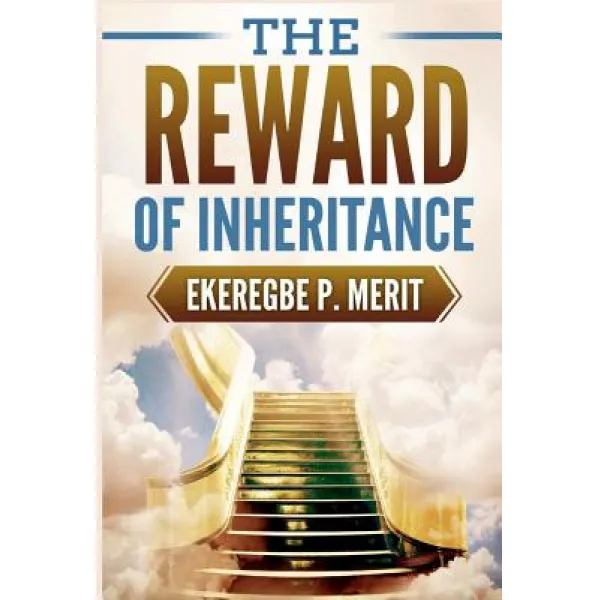 The Reward of Inheritance Hardcover, Revival Waves of Glory Ministries