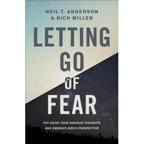 Letting Go of Fear: Put Aside Your Anxious Thoughts and Embrace God's Perspective Paperback, Harvest House Publishers