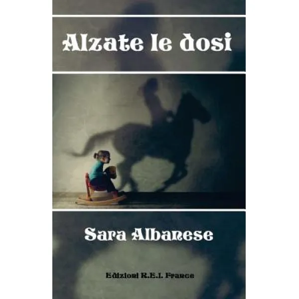 Alzate Le Dosi Paperback, Edizioni R.E.I. France